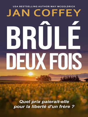 cover image of Brûlé Deux Fois